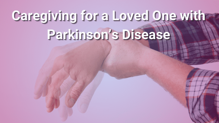 Caregiving for Parkinson’s Disease