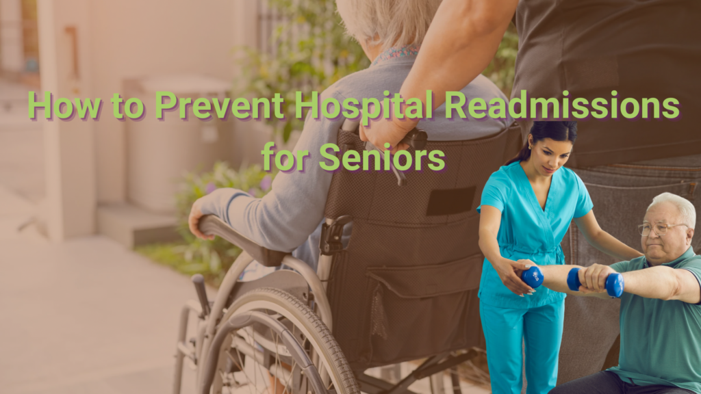 Prevent Hospitalization How to Prevent Hospital Readmissions for Seniors - Senior Kare Expert ...